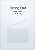 Hiding Out [DVD]