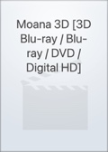 Moana 3D [3D Blu-ray / Blu-ray / DVD / Digital HD]