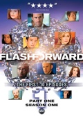 FlashForward: Season One Pt.1