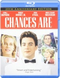 Chances Are: 25th Anniversary Edition [Blu-ray]