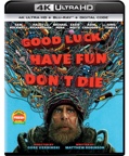 Good Luck, Have Fun, Don't Die 4K UHD Digital
