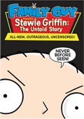 Family Guy Presents Stewie Griffin - The Untold Story