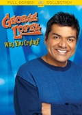George Lopez - Why You Crying?