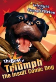 Late Night with Conan O'Brien - The Best of Triumph the Insult Comic Dog